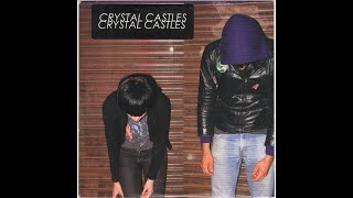 Crystal Castles  Untrust Us 10 hours version [upl. by Arihday]