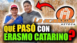 Que paso con ERASMO CATARINO💯 [upl. by Lamag]