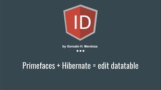 JSF  Primefaces  Hibernate  Datatable edition [upl. by Alma]