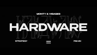 Monty amp Visages  Hardware Feat Strategy amp PAV4N OFFICIAL VIDEO [upl. by Icyaj99]