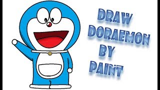 Draw Doraemon by Paint  Paint Art [upl. by Eibur]