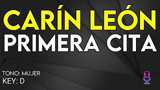 Carin León  Primera Cita  Karaoke Instrumental  Mujer [upl. by Assiral]