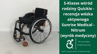 Nitrum  najlepszy w rodzinie wózków aktywnych Quickie Sunrise Medical Wyrób Medyczny [upl. by Tak]