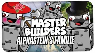 ALPHASTEINS FAMILIE  MASTERBUILDERS MIT ALPHASTEIN ampGTIME  REWINSIDE [upl. by Latrina]