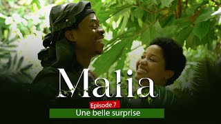 MALIA saison 01 Episode 07 Une belle surprise [upl. by Luigino727]