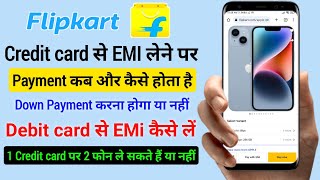 Flipkart se Credit card से EMI लेने पर repayment कब और कैसे होगा  Debit card EMI  1 card पर 2 फोन [upl. by Trelu447]