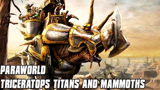 Paraworld Gameplay  Triceratops Titans and Mammoths [upl. by Atilrahc199]