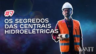 7 Centrais Hidroelétricas Tudo o que queria saber [upl. by Yarw]