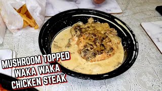 Manjaros Mushroom Topped Waka Waka Chicken Steak Food Review [upl. by Nitsyrk]