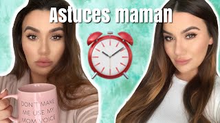 5 astuces de maman pressée [upl. by Yeclek]