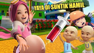 YAYA DI SUNTIK HAMIL UPIN IPIN BOBOIBOY KAGET [upl. by Nawaj]