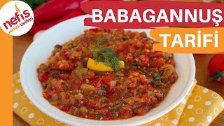 Yedikçe Yedirten BABAGANNUŞ TARİFİ  Kolay Salata Tarifi [upl. by Anailil846]