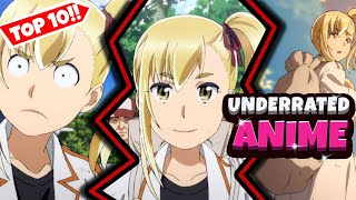 Top 10 Underappreciated Anime  Underrated Anime [upl. by Brandea]