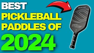 Best Pickleball Paddles of 2024 Perfect for Beginners and Pros [upl. by Mlawsky]