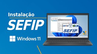 Como Instalar o SEFIP 84 no Windows 11 💻 [upl. by Corwun]