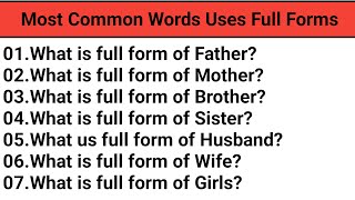 Most common words uses full formsCommon words abbreviations [upl. by Aihpos]