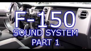 HOW TO Install Sound System in 2011 F150  Part One [upl. by Atsirhcal]