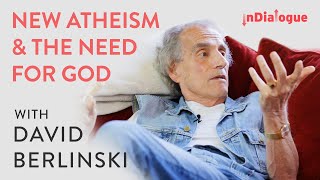 David Berlinski on New Atheism amp the Need for God [upl. by Ellwood763]