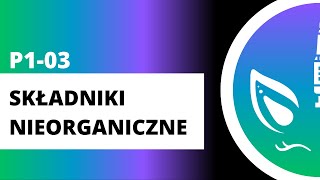 P103 Składniki nieorganiczne [upl. by Donall]