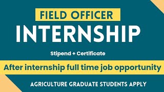 Agriculture Paid Internship  Field officer intern  Agriculture internship 2023  Agrihunars [upl. by Teddie]