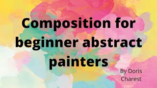 Composition for beginner abstract painters Mixed media art series [upl. by Redep105]