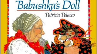 Babushka’s Doll Read Aloud [upl. by Parfitt]