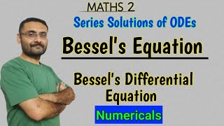 Bessels Equation  Numericals  Bessels Differential Equation  Series solution of ODEs  Maths [upl. by Itsud161]