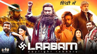 Laabam South Movie Hindi Dubbed Release Date Confirmed Laabam Movie Hindi Dubbed New South Movie [upl. by Matrona876]