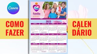 Como Fazer Calendario no Canva 2023  editavel tampletegrátis [upl. by Booker666]