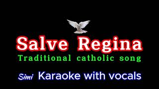 Salve Regina  Traditional catholic song Simi karaoke with vocals request by Prince Janlo Salazar [upl. by Leirbag714]