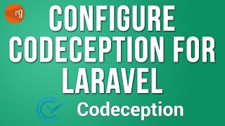 Configuring Codeception For Laravel 5  Tutorial 56 [upl. by Narah949]