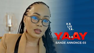 BANDE ANNONCE ÉPISODE 03 YAAY 20 SAISON 2 [upl. by Joela]