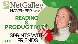 NetGalley November Reading amp Productivity Sprints [upl. by Rojas493]