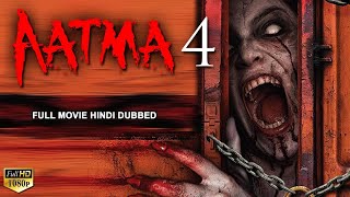 AATMA 4  Superhit Hindi Dubbed Full Movie  Horror Movies In Hindi  Horror Movie  South Movie [upl. by Drofla]