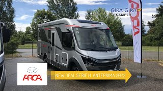 La casa del Camper ARCA Europa New Deal Motorhome Top di gamma ANTEPRIMA 2022 SILENZIO PARLA ARCA [upl. by Suzette817]