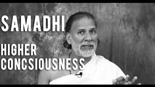 What is Samadhi How to Achieving Higher Consciousness and Living Your Best Life [upl. by Niatirb2]