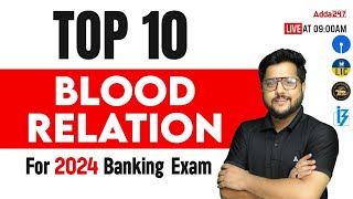 Top 10 Blood Relation for Banking Exam 2024🔥 Reasoning by Shubham Srivastava [upl. by Angela]