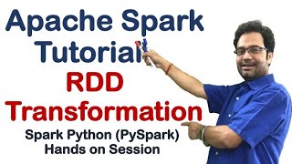 Spark Tutorial  RDD Transformation  Apache PySpark for Beginners  Python Spark  Part  4 [upl. by Kahaleel]