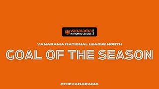 Goal of the Season  Vanarama National League North [upl. by Charbonnier]