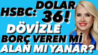 5 YILDA EN ÇOK KONUT MU KAZANDIRDI HSBCYILSONU DOLAR 36TL DÖVİZLE BORÇ VEREN Mİ ALAN MI YANDI MI [upl. by Lytle]