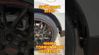 Shorts Suzuki Swift Sport zc33s  momo TOPRUN M300 20545R17 [upl. by Tacklind]