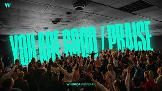 You Are Good  Praise – Winnica Worship  Live [upl. by Ramas]