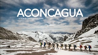 Summiting Aconcagua  Full Documentary [upl. by Kilar]