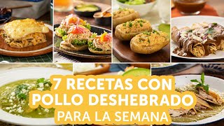 7 recetas con pollo deshebrado para la semana  Kiwilimón [upl. by Eissert]