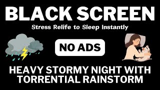 BEAT INSOMNIA amp TINNITUS IN 5 MINUTES  Heavy Rain amp Massive Thunder Sounds  BLACK SCREENNO ADS [upl. by Marcelo]