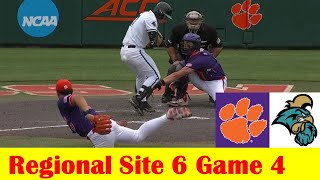 Coastal Carolina vs 6 Clemson Baseball Highlights 2024 NCAA Regional Site 6 Game 4 [upl. by Ashley199]