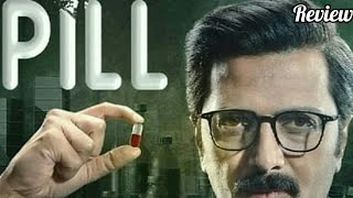 PILL Riteish Deshmukh’s Debut Series To Stream On This OTT Platform  Pawan Malhotra  Ott Review [upl. by Yatnuahc]