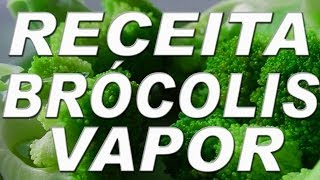 Receita de brocolis cozido no vapor light com shoyu [upl. by Gilder]