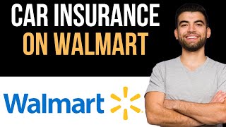 ✅ How To Choose Walmart Car Insurance For Your Needs Easy Guide [upl. by Onidranreb]