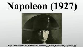 Napoleon 1927 [upl. by Asenav]